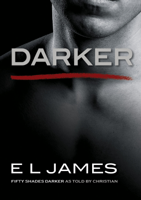 Darker Fifty Shades Darker As Told By Christian